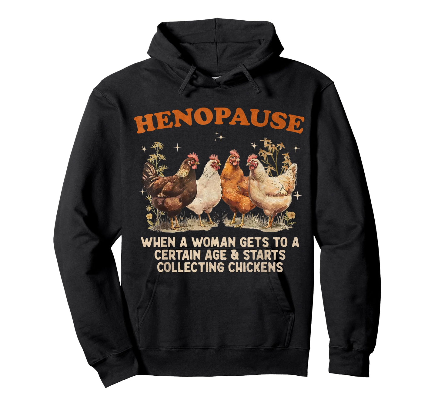 Henopause Women Collecting Chicken Funny Farm Chicken Lovers T-Shirt