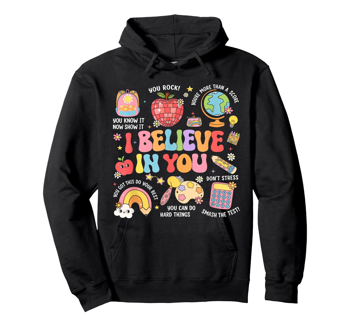Groovy Test Day Teacher I Believe in You Shirt Testing Day T-Shirt