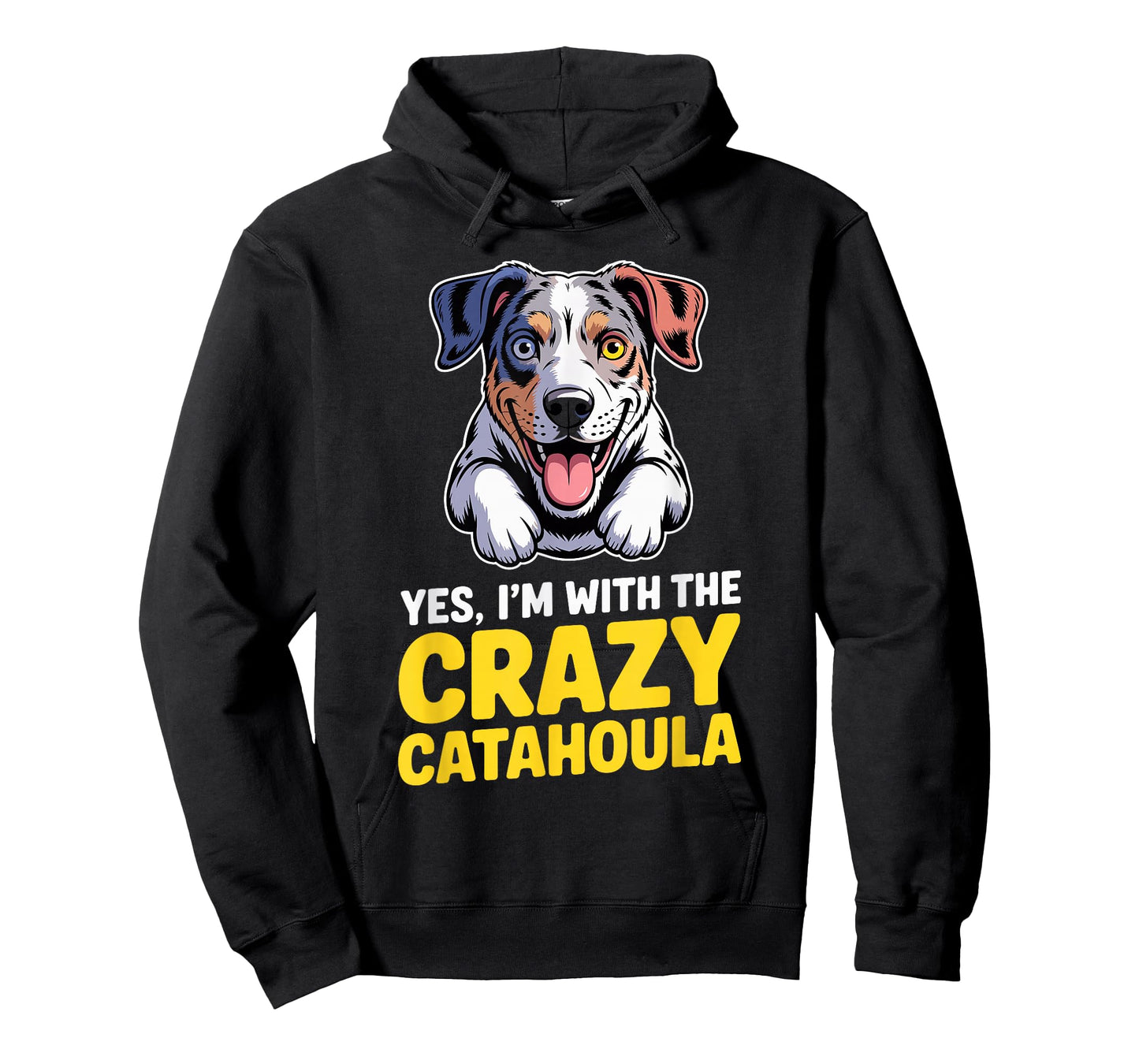 Cute Cartoon Pet Dog Breed Yes, I'm with The Crazy Catahoula T-Shirt