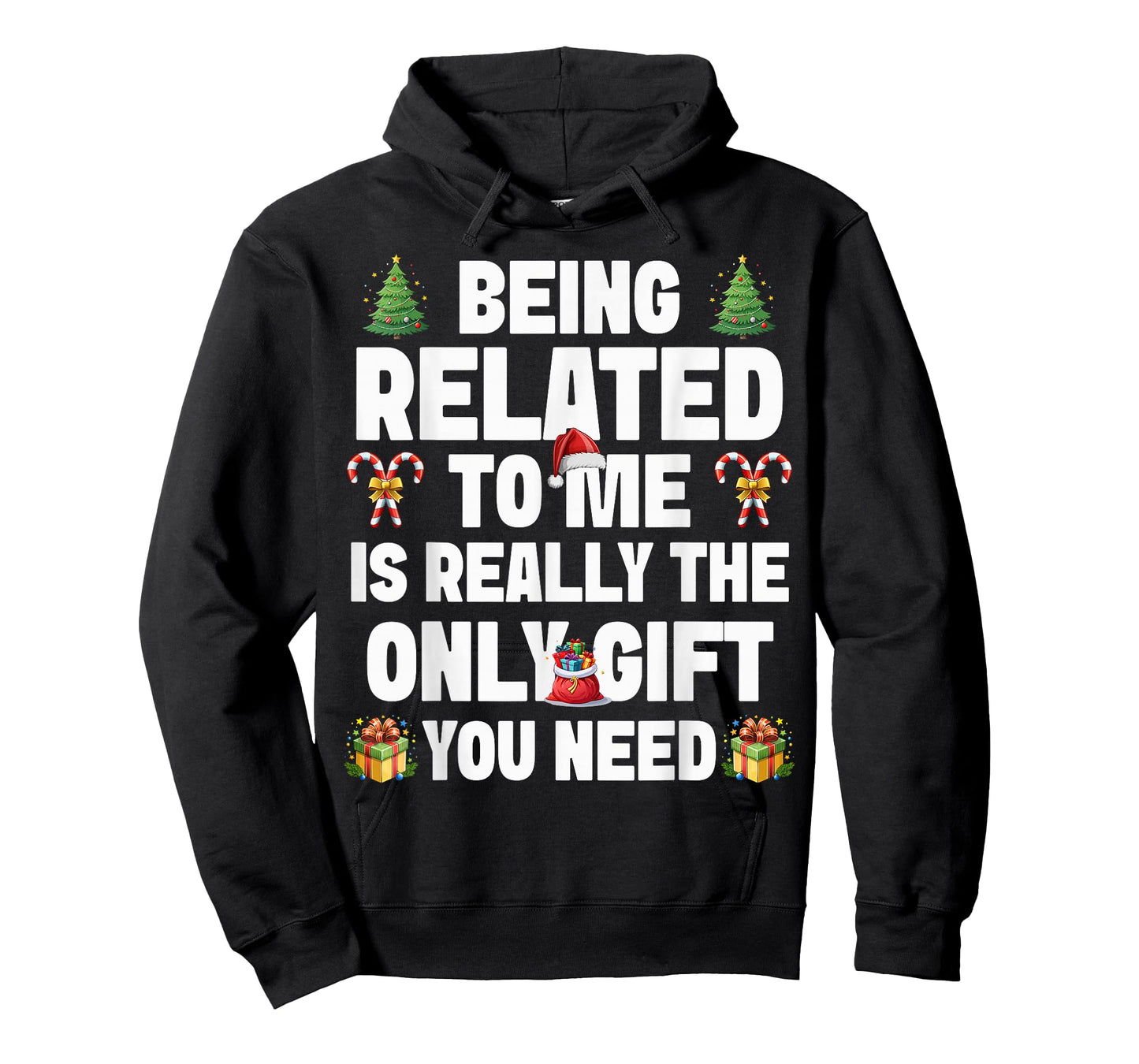 Funny Christmas Being Related to Me Holiday Relative Humor T-Shirt