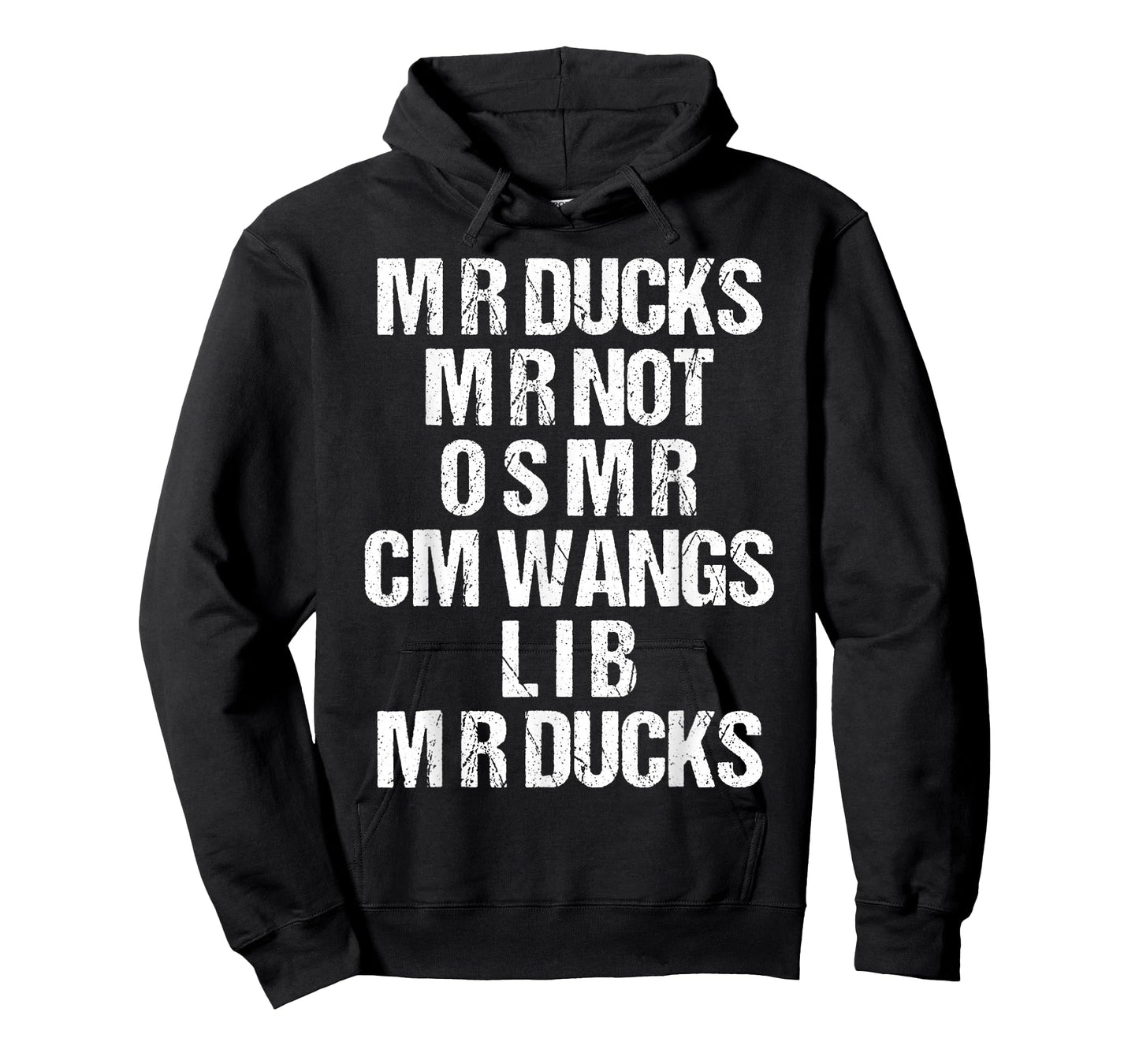 M R Ducks M R Not O S M R CM Wangs Lib M R Ducks Funny T-Shirt