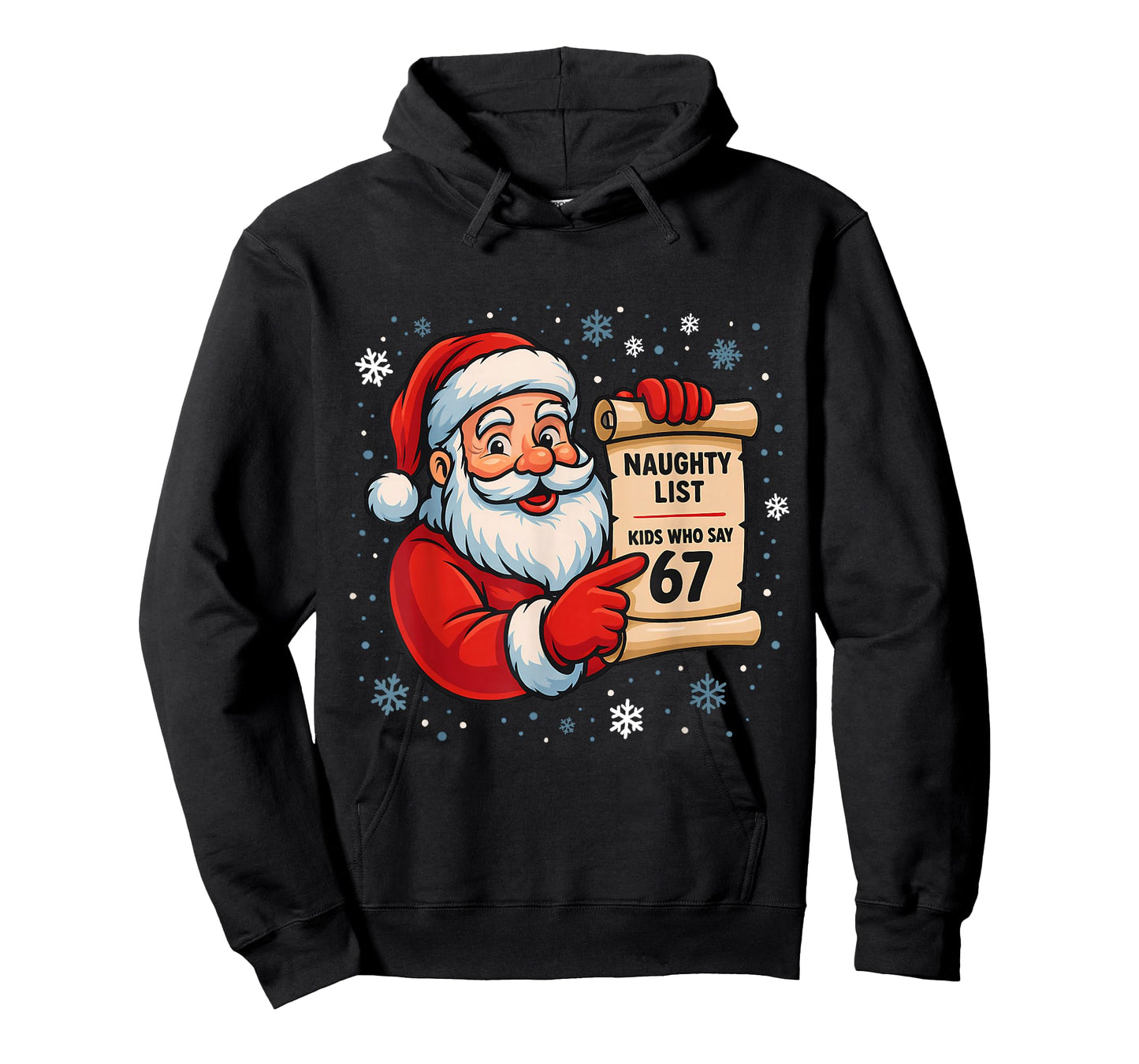 Naughty List Kids Who Say 67 Christmas Six Seven Santa Claus T-Shirt