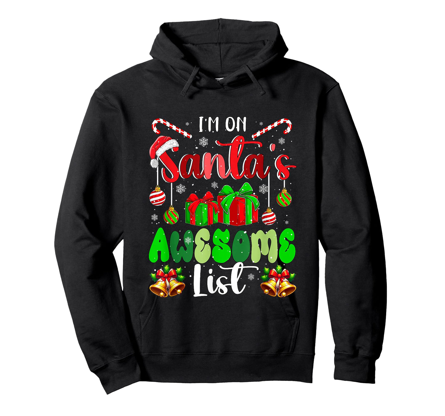 I'm On Santa's Awesome List Christmas Santa Lover Family T-Shirt