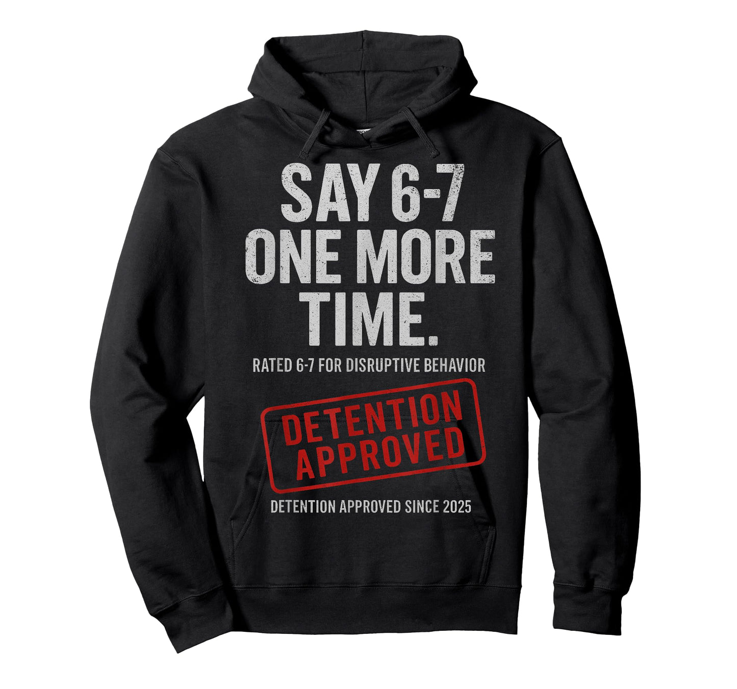 67 Say 6-7 Funny 6-7 Teacher T-Shirt