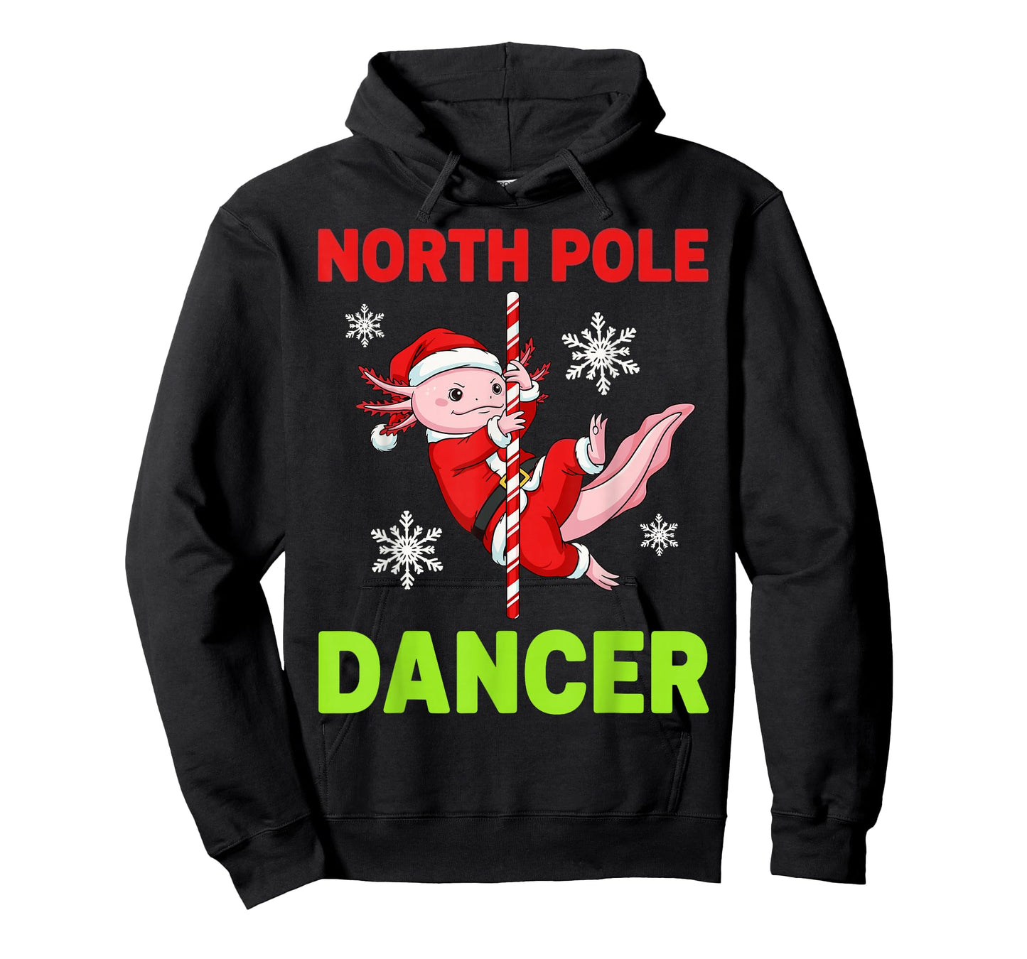 North Pole Dancer Axolotl Christmas Humor Party Funny Design T-Shirt