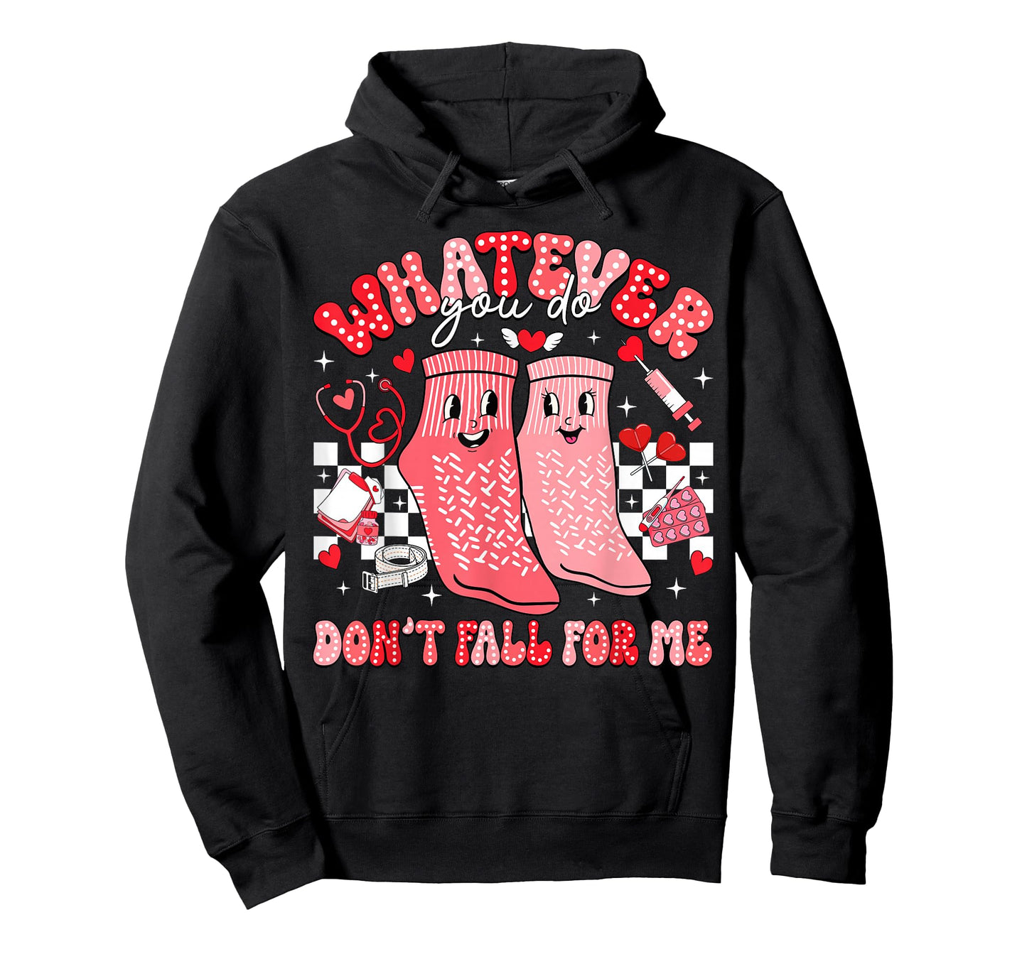Valentine Whatever You Do Don't Fall for Me RN PCT CNA Nurse T-Shirt