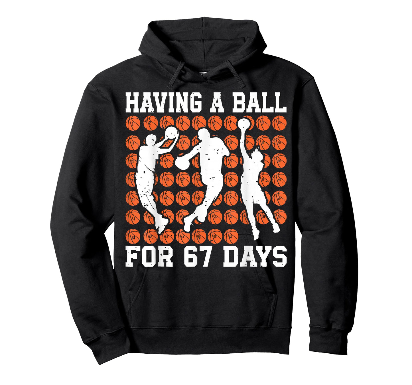 Having A Ball for 67 Days Basketball Player Student Funny 67 T-Shirt