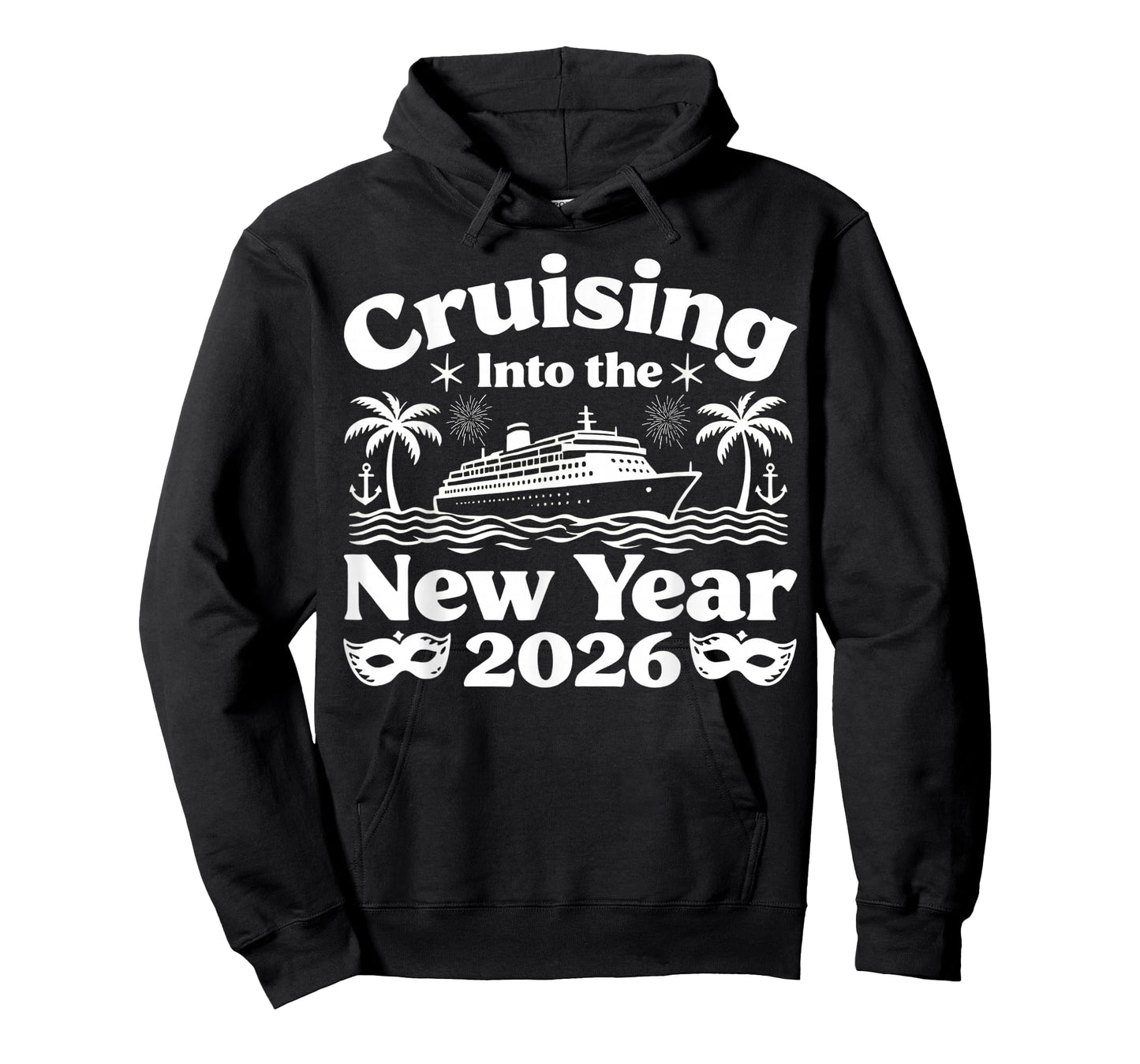 Cruising Into 2026 New Years Eve Party Favors Family Holiday T-Shirt