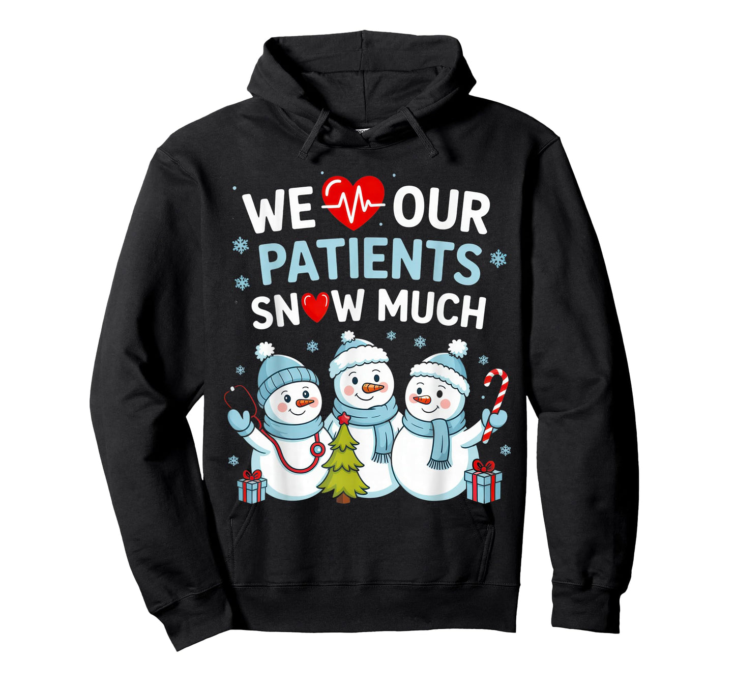 We Love Our Patients Snow Much Healthcare Winter Cheer T-Shirt