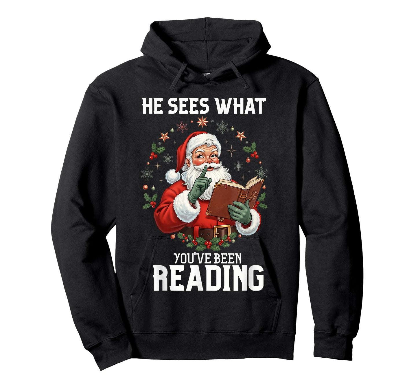 He Sees What You've Been Reading Santa Book Lover T-Shirt