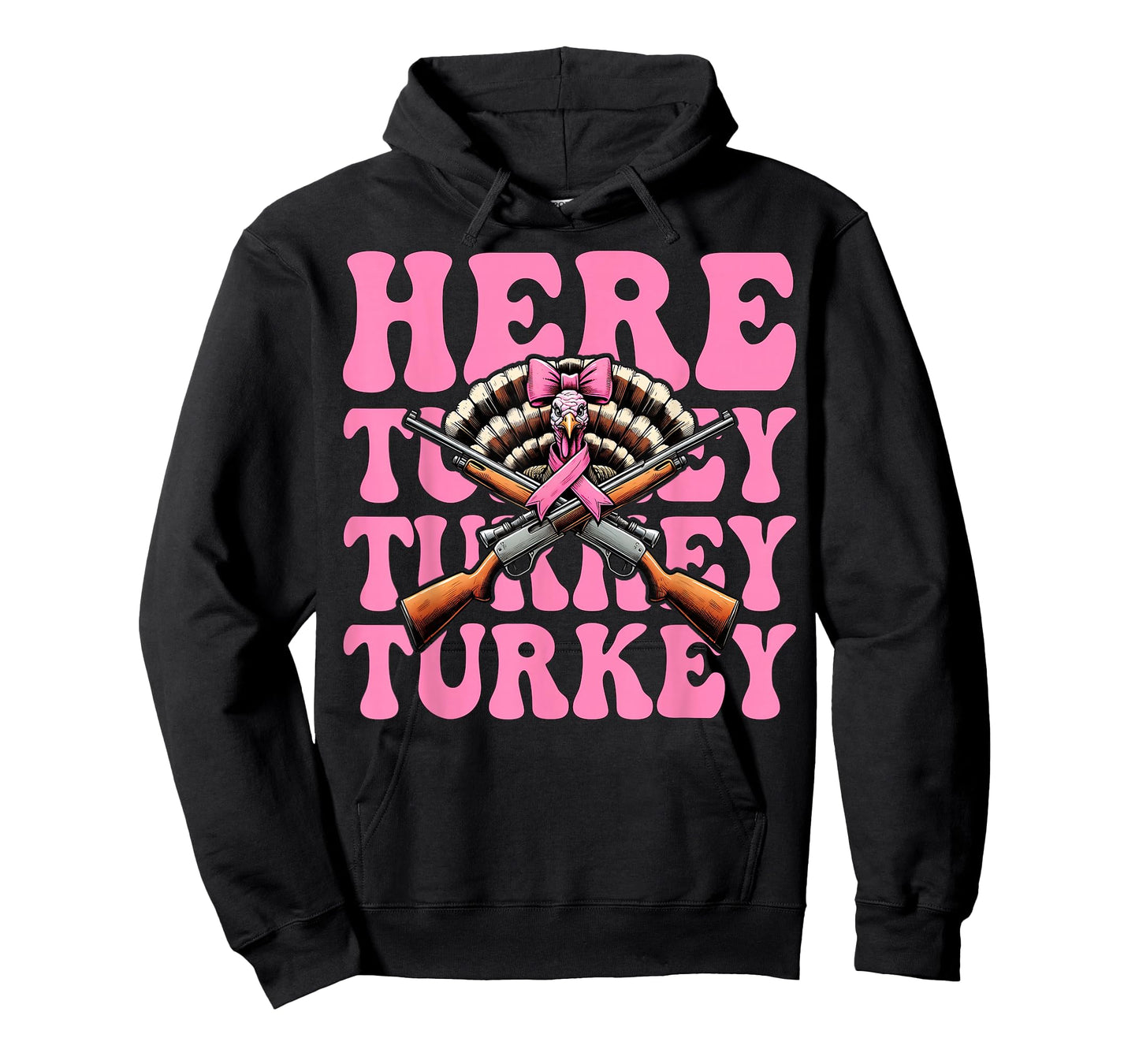 Here Turkey Turkey Turkey Hunting Turkey Hunter Girl Mom T-Shirt