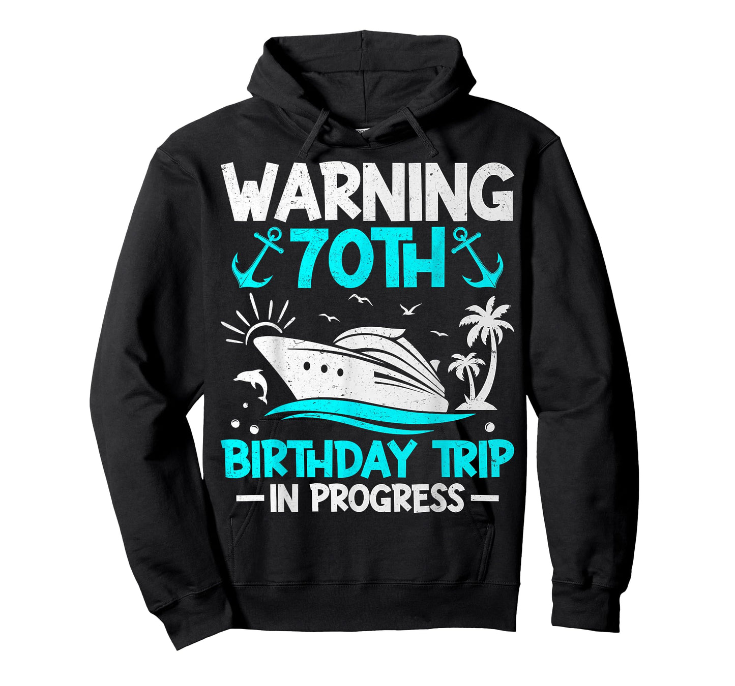 Warning 70th Birthday Trip in Progress - Cruise 70 Years Old T-Shirt
