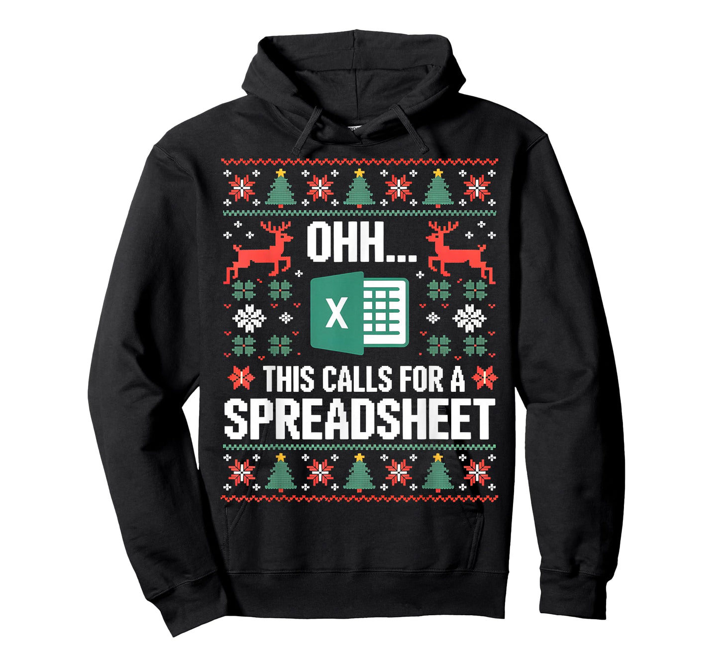 Oh This Calls for a Spreadsheet Christmas Sweater Excel Ugly T-Shirt