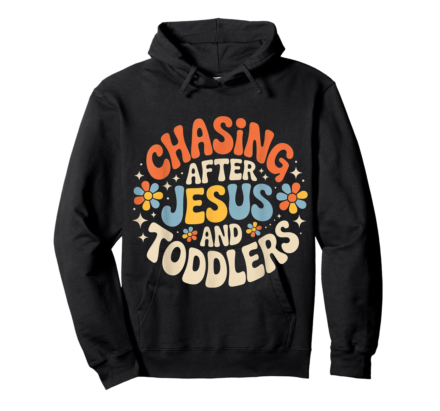 Chasing After Jesus and Toddlers Christian Chaos |- T-Shirt
