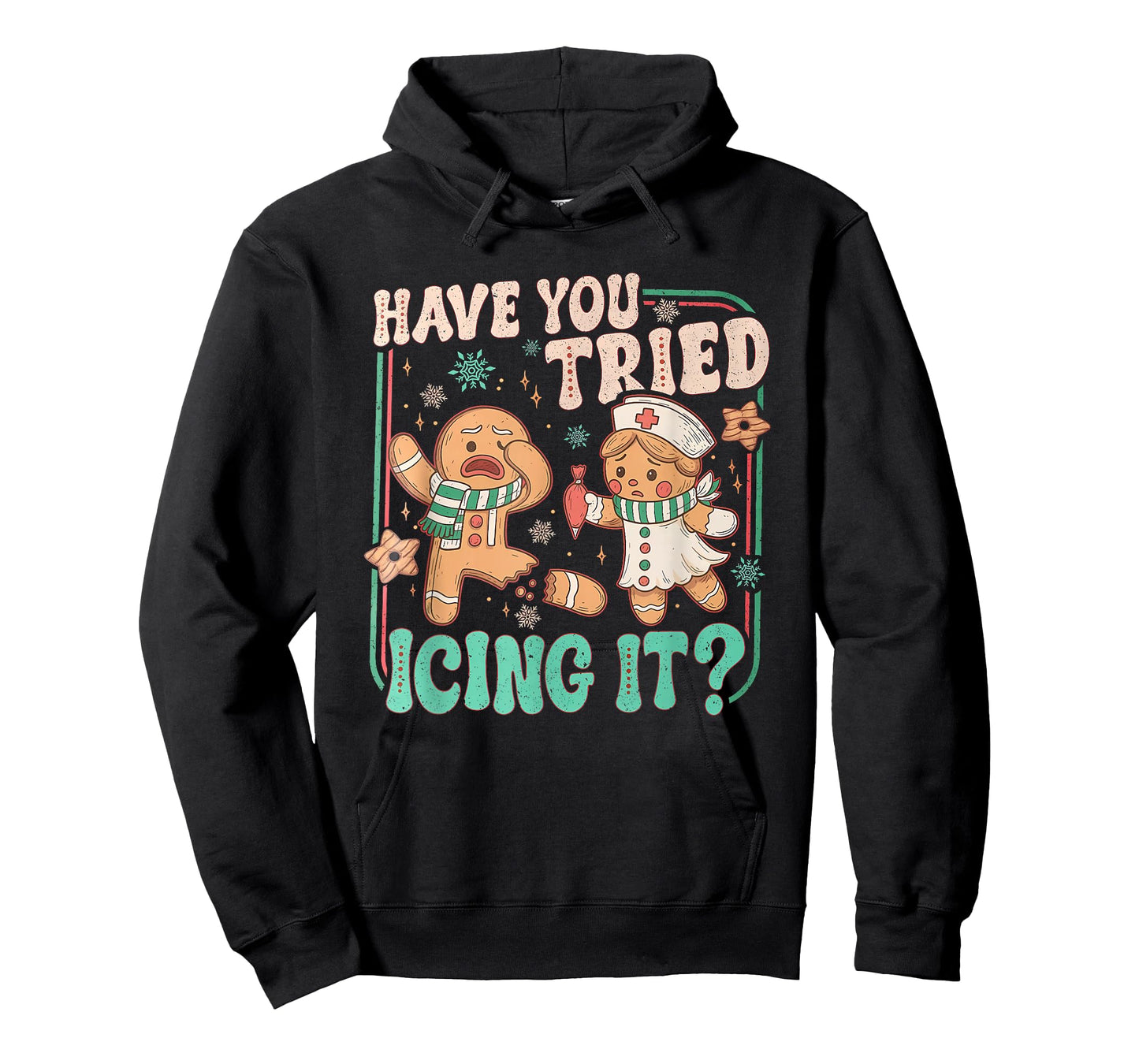 Have You Tried Icing It ? Funny Gingerbread Christmas T-Shirt