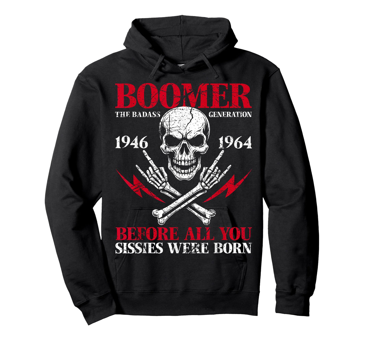 Boomer Generation Badass Before All You Sissies 1946 1964 T-Shirt