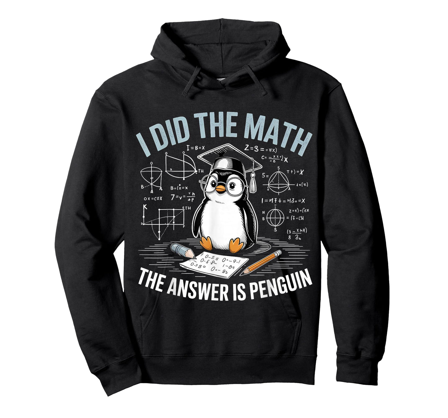 I Did Math The Answer is Penguin Funny Penguin Lover T-Shirt