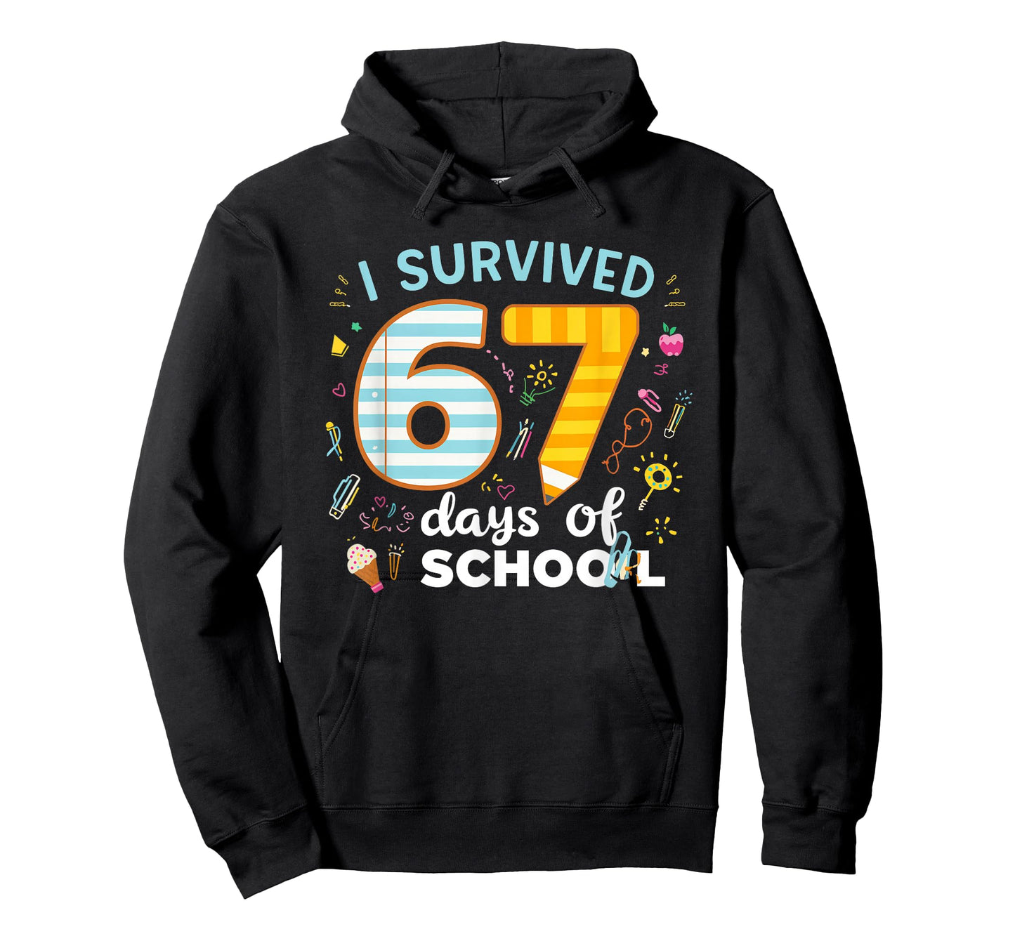 I Survived 67 Days of School Students Teachers Six Seven T-Shirt