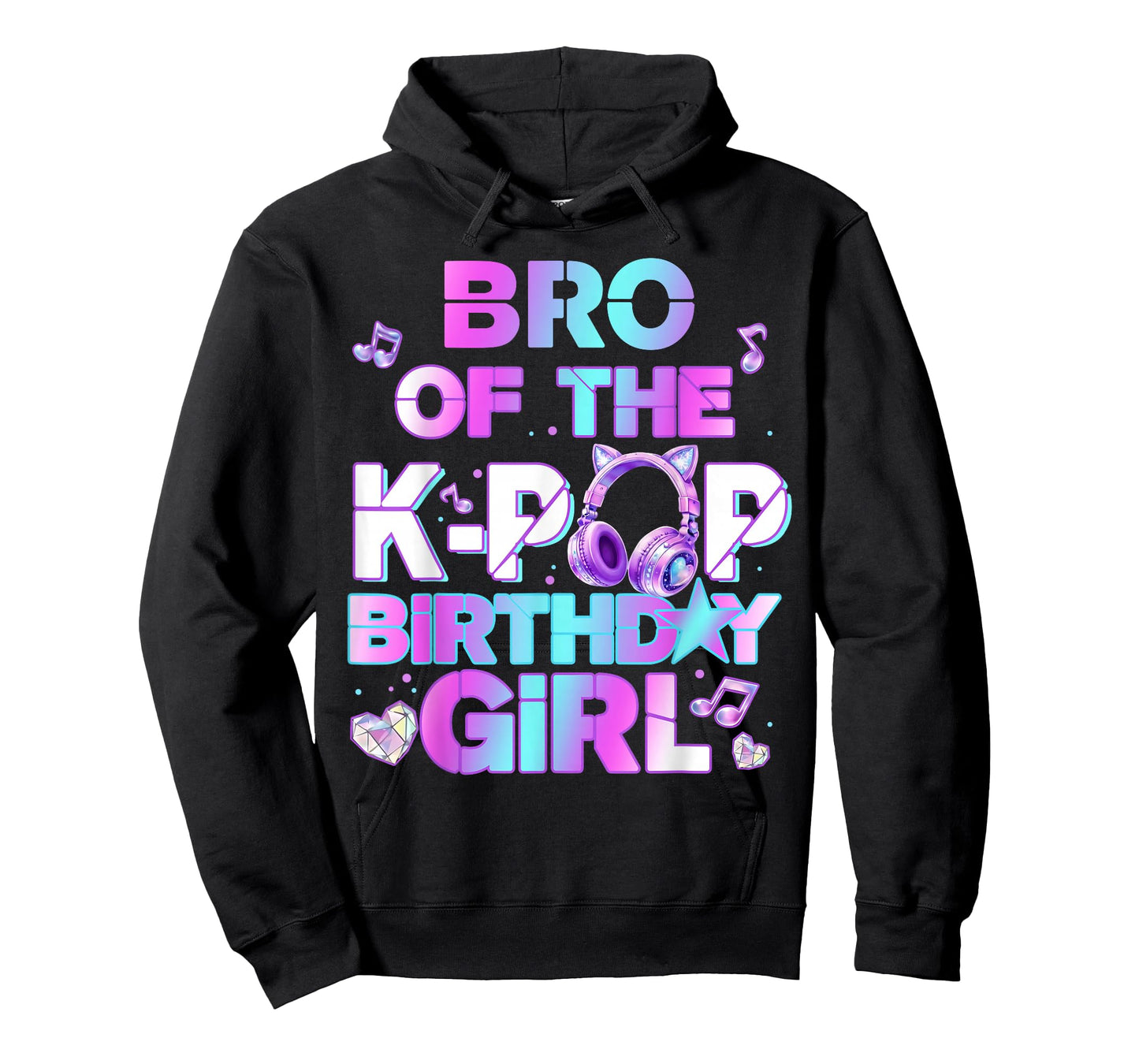 Brother of The K-PoP Birthday Girls Korean Music Lovers T-Shirt