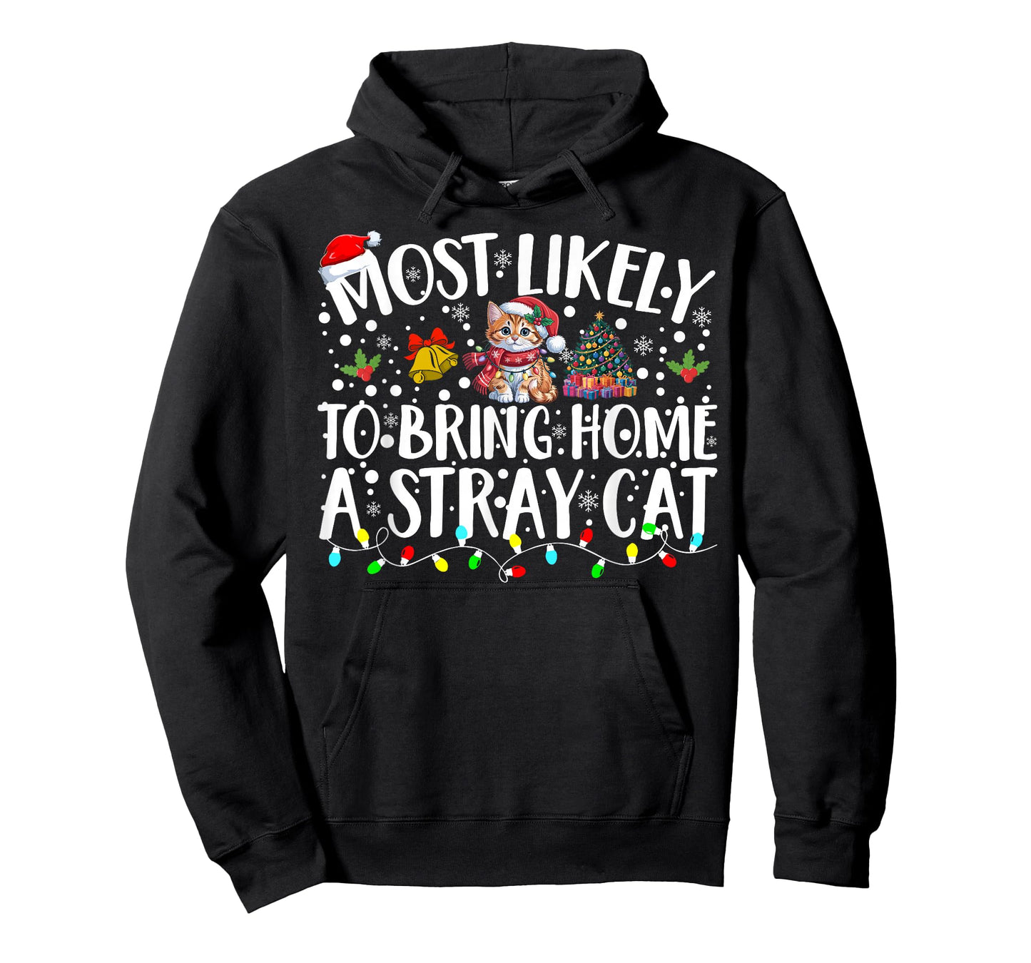 Most Likely to Bring Home A Stray Cat Pet Lover Christmas T-Shirt