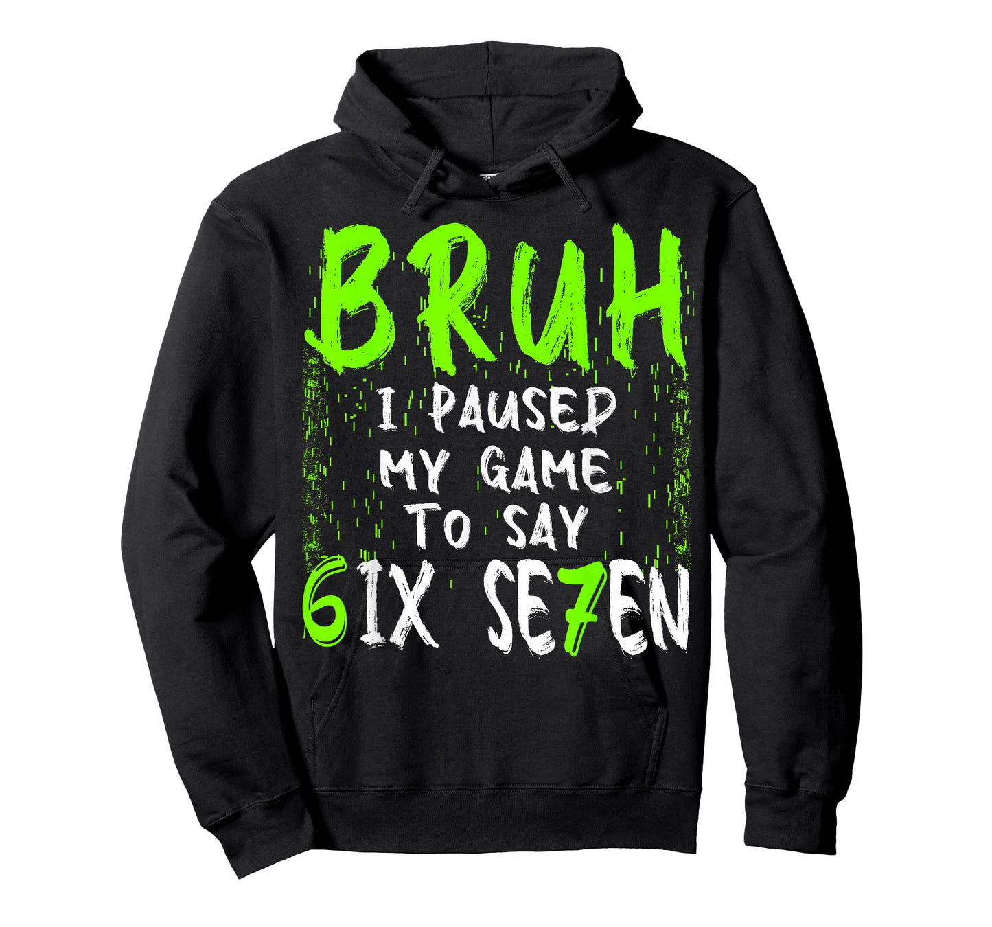 Bruh I Paused My Game to Say Six Seven Funny 67 Gamer T-Shirt