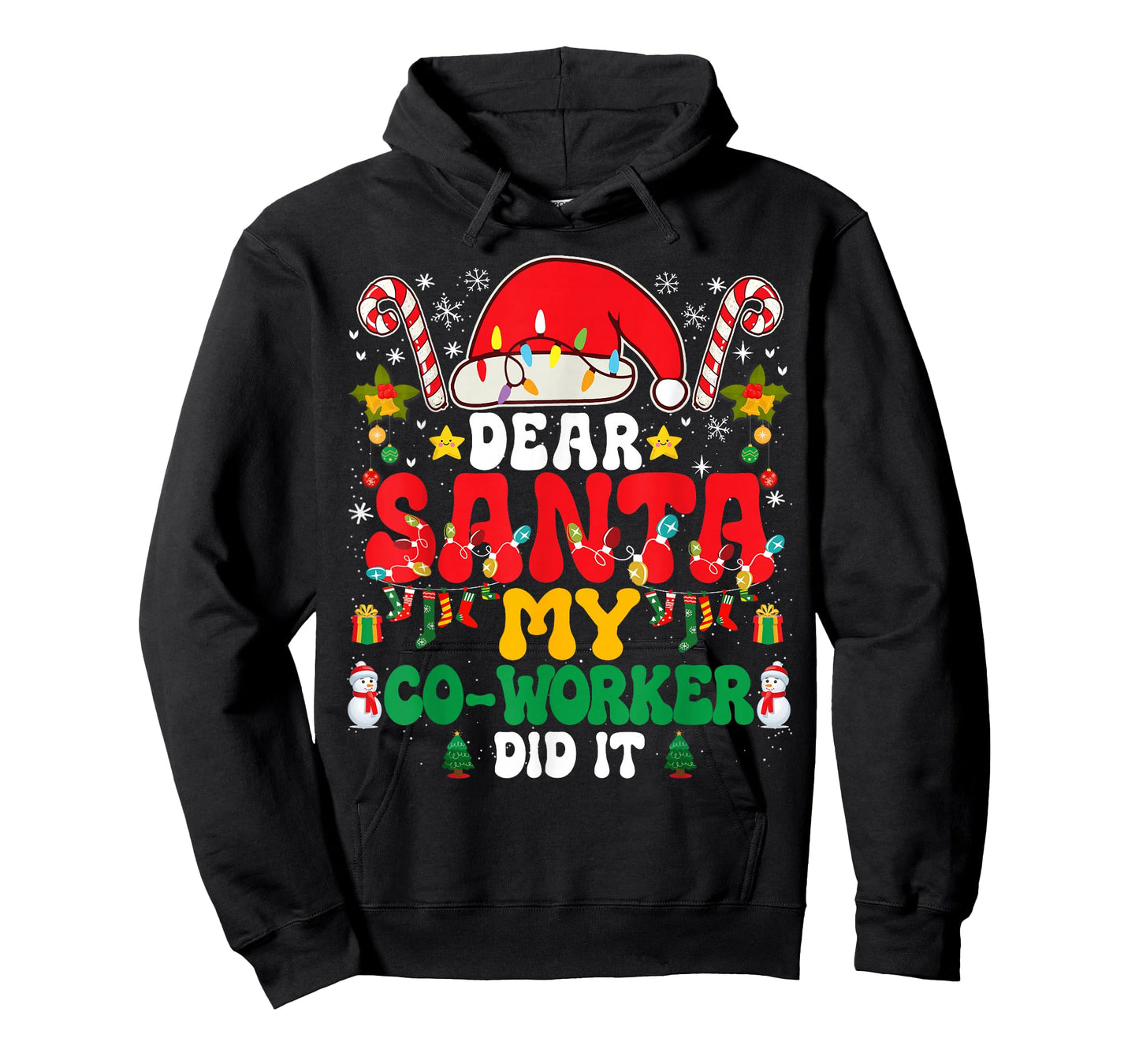 Dear Santa My Co-Worker Did It Funny Christmas PJs Pajamas T-Shirt