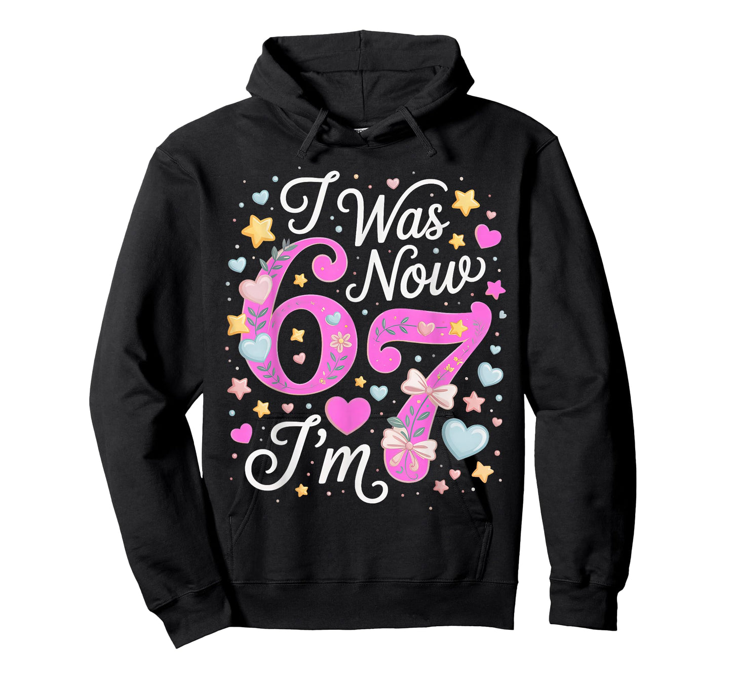 7 Year Old Birthday Girl - I was 6 Now I'm 7 67 T-Shirt