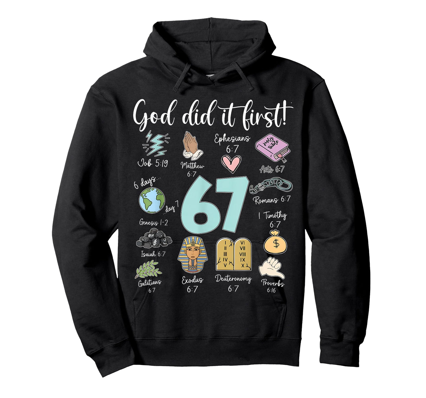 Funny God Did It First 67 Meme Jesus Christian Bible T-Shirt
