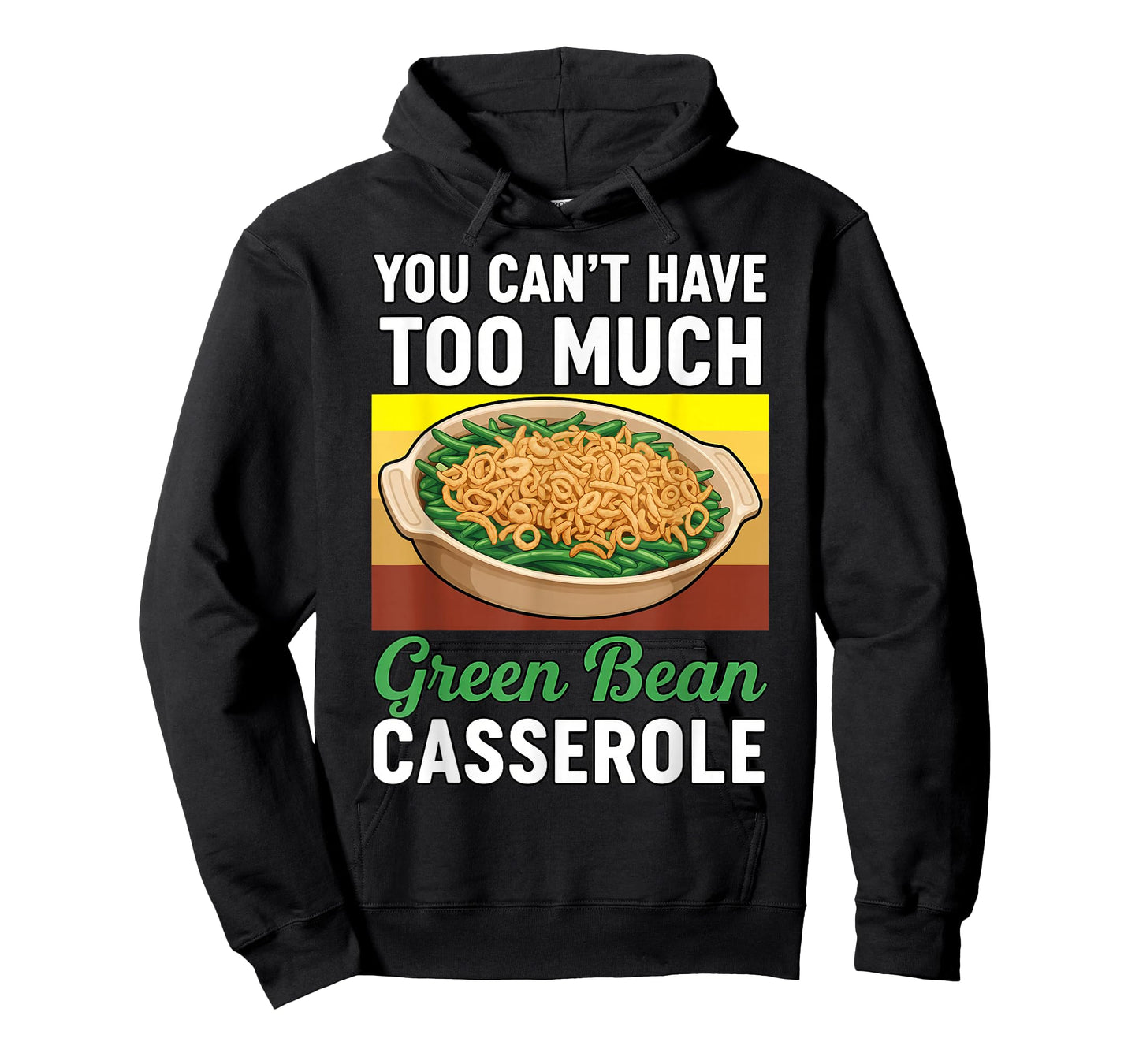 Thanksgiving Christmas Green Bean Casserole Queen Women Men T-Shirt