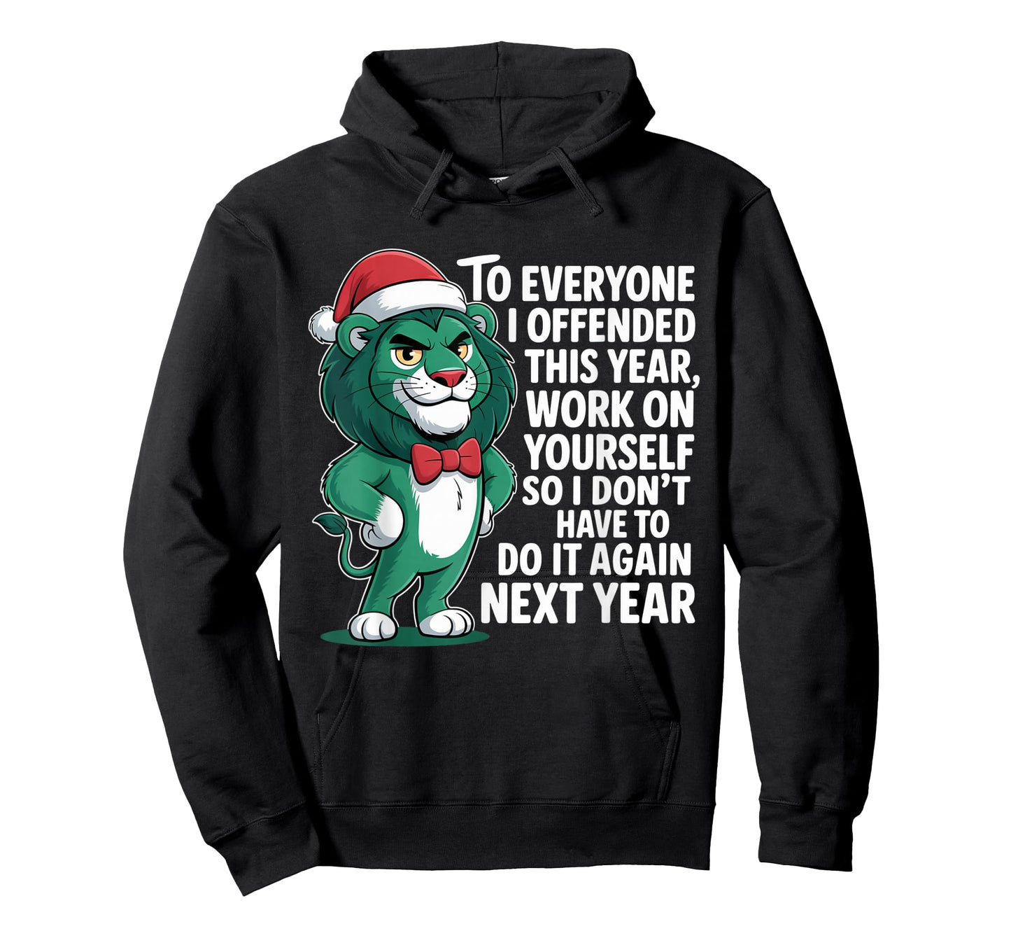 to Everyone I Offended This Year Funny Sarcastic Holiday T-Shirt