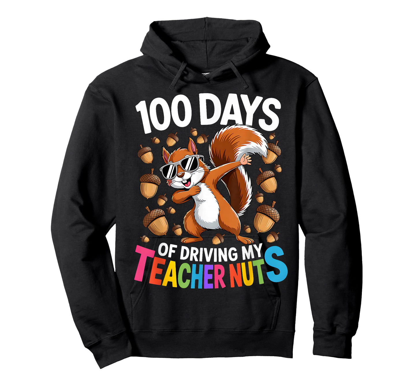 100 Days of Driving My Teacher Nuts Dabbing Squirrel School T-Shirt