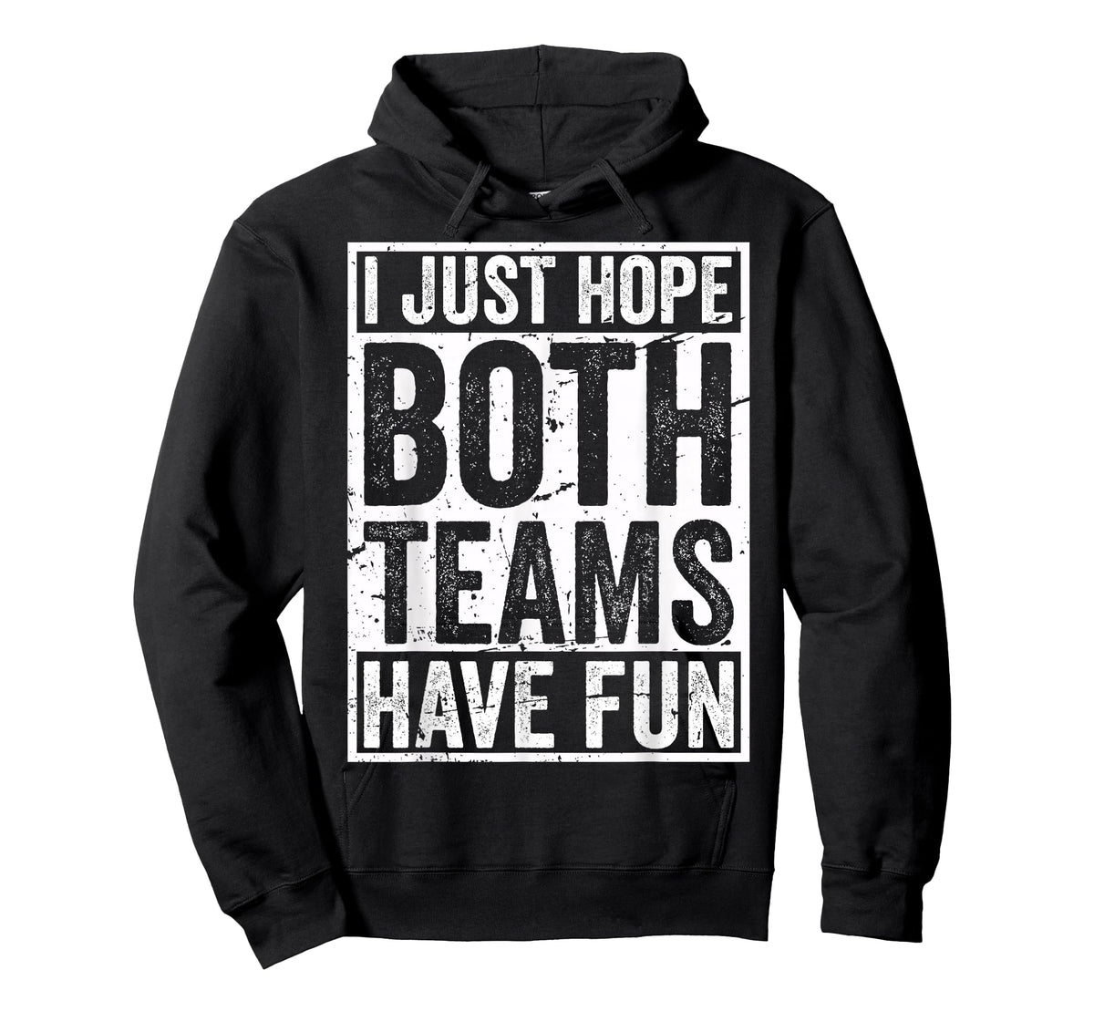 Vintage Sport Team Crew Game I Just Hope Both Teams Have Fun T-Shirt