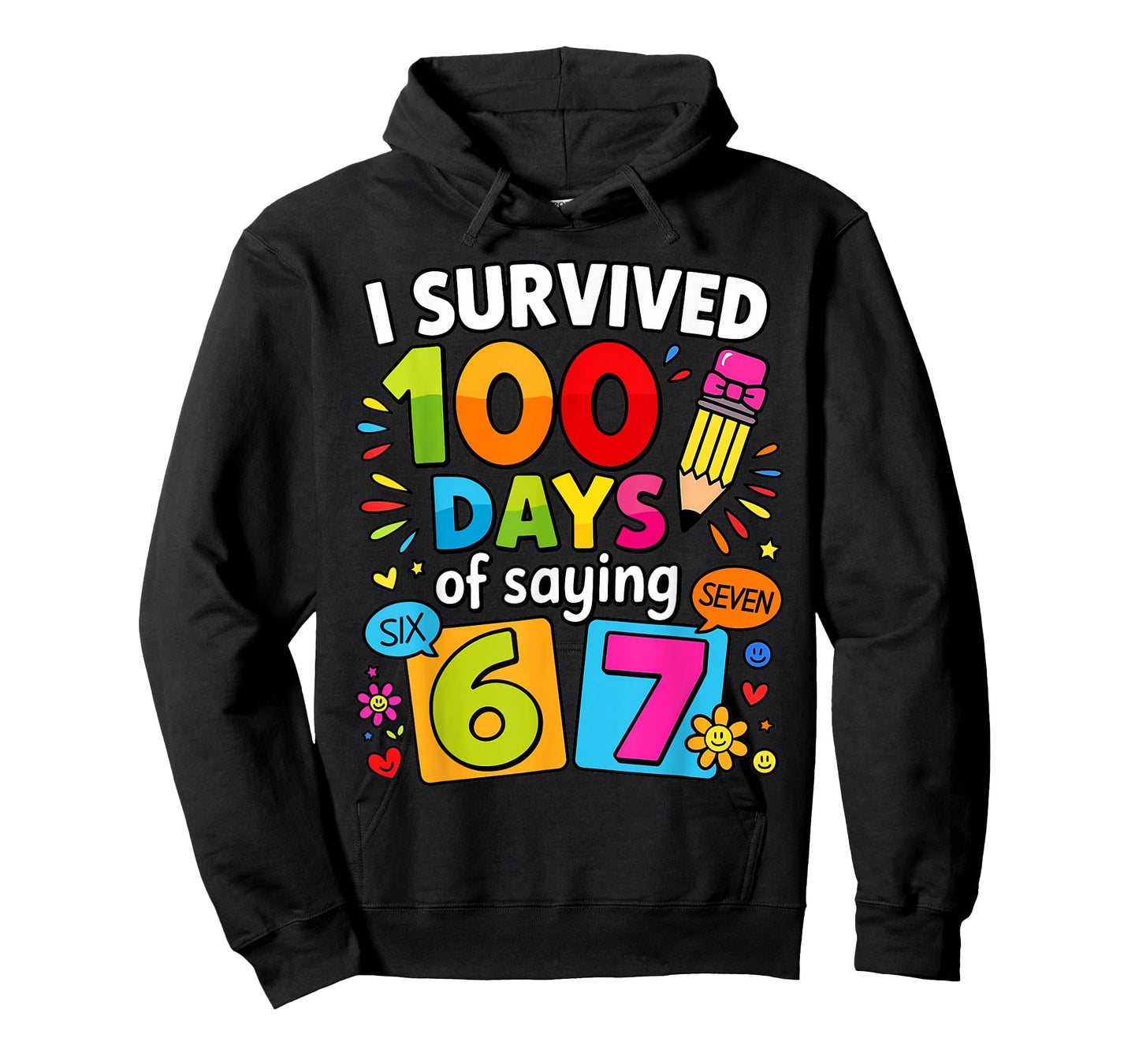 I Survived 100 Days of 67 100th Day of School Kids Teacher T-Shirt