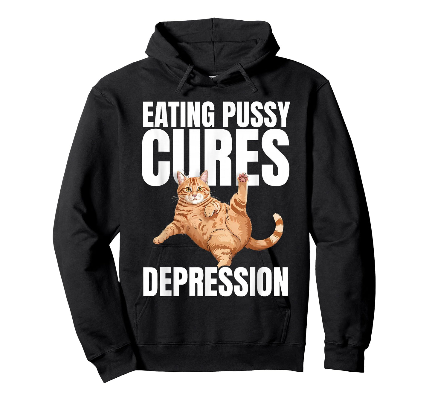 Eating Pussy Cures Depression Naughty Cat Funny Hilariously T-Shirt