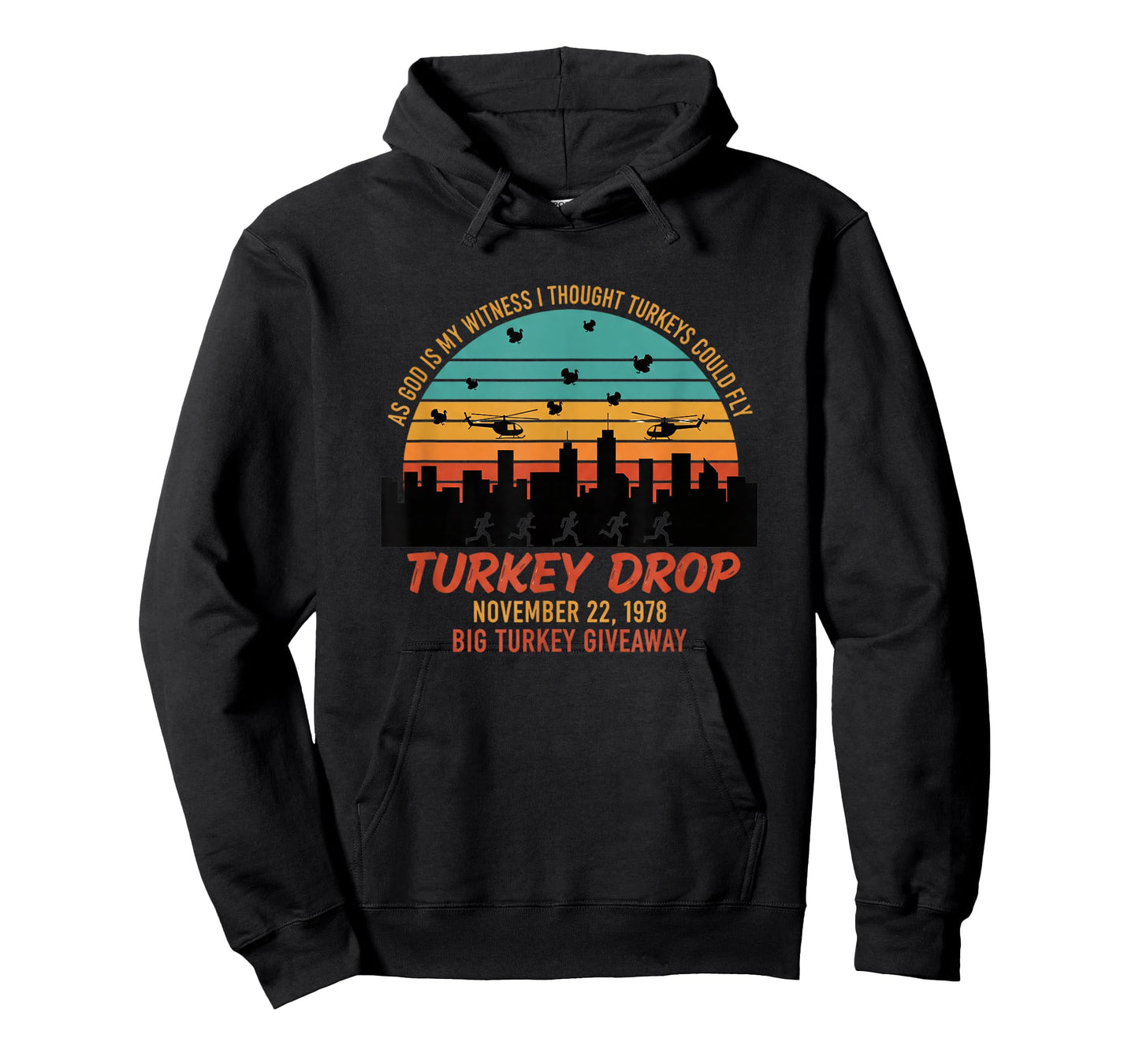 As God is My Witness Turkey Drop - Retro Thanksgiving Turkey T-Shirt