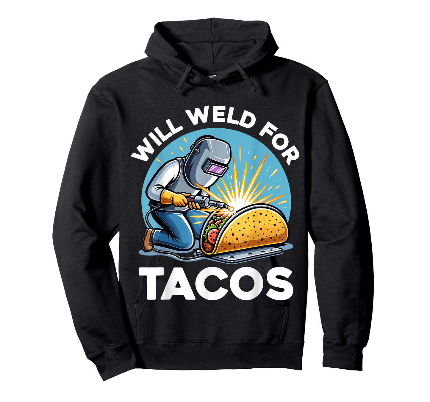 Will Weld for Tacos Welder T-Shirt