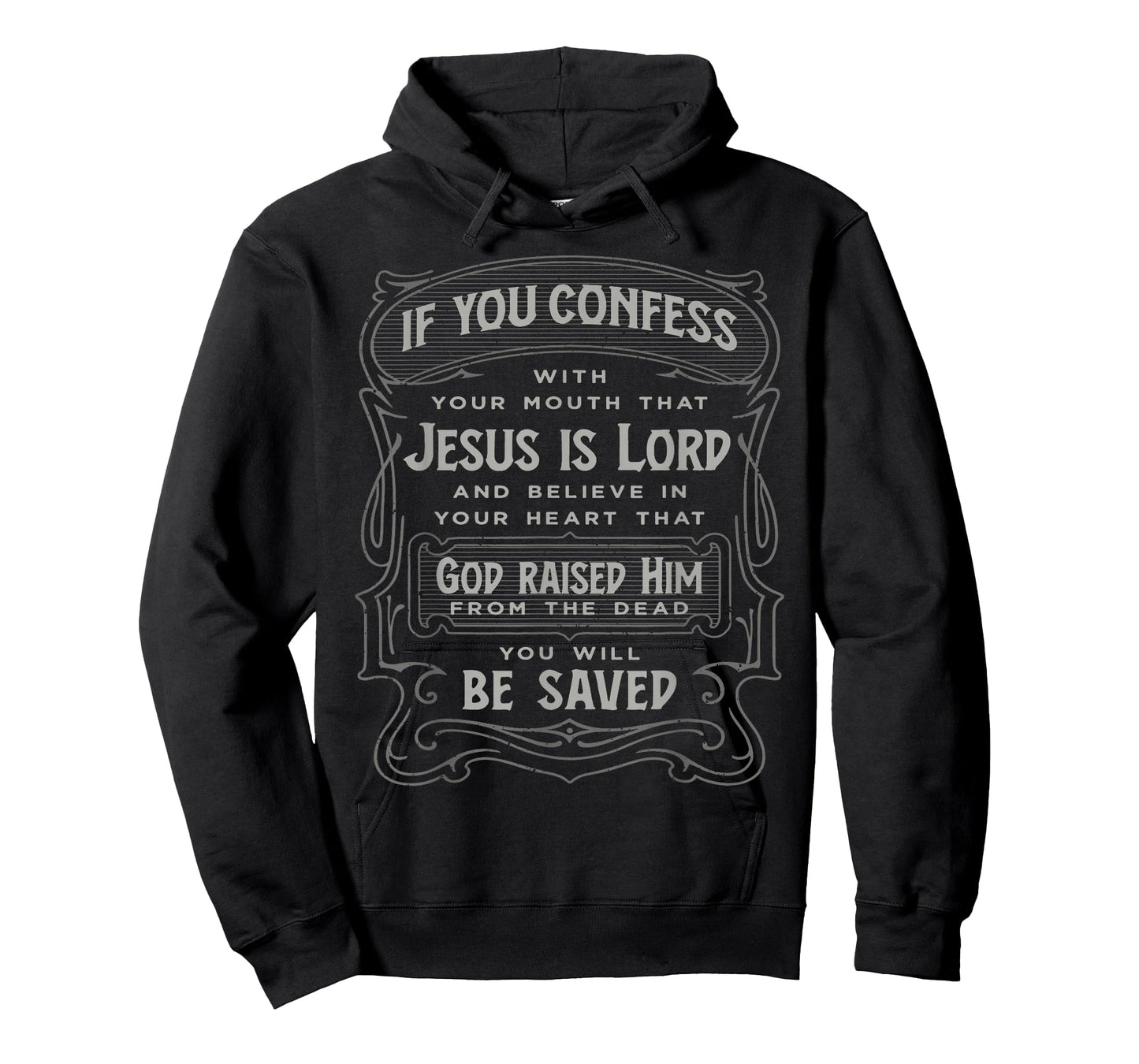 Romans 10:9 Jesus is Lord for Christian Men T-Shirt
