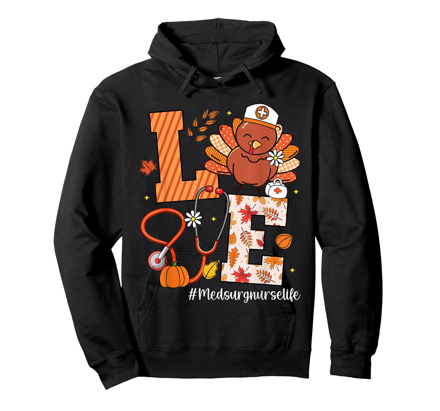 Love Med Surg Nurse Life Turkey Stethoscope Thanksgiving T-Shirt