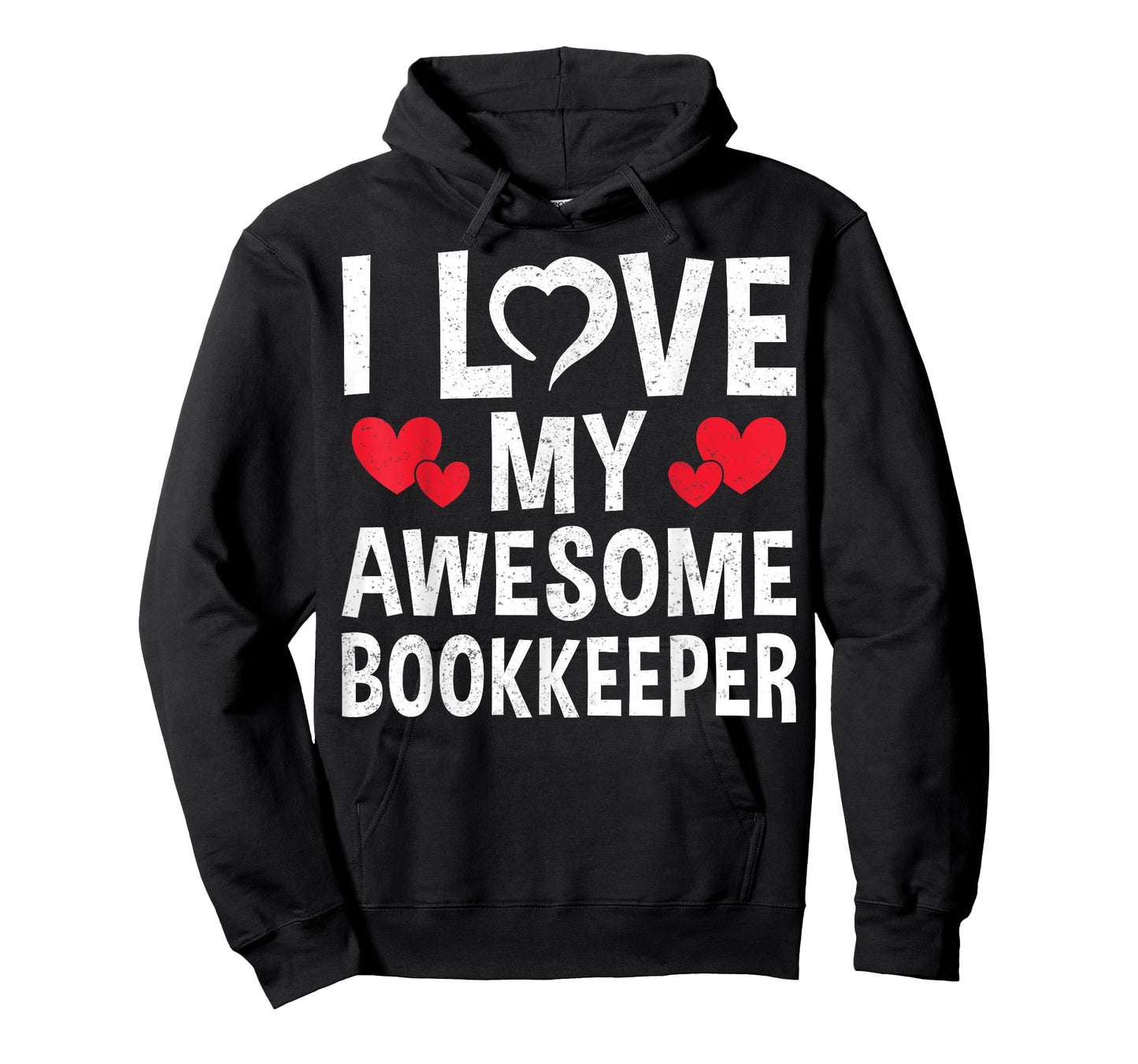 I Love My Awesome Bookkeeper - Valentine’s Day Accounting T-Shirt
