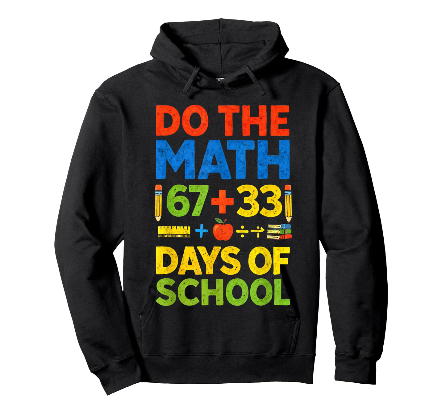 Do The Math 100 Days of School Happy 100th Days of School T-Shirt