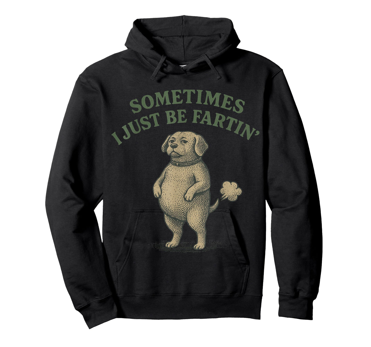 Sometimes I Just Be Farting Funny Dog Design Women Men Kids T-Shirt