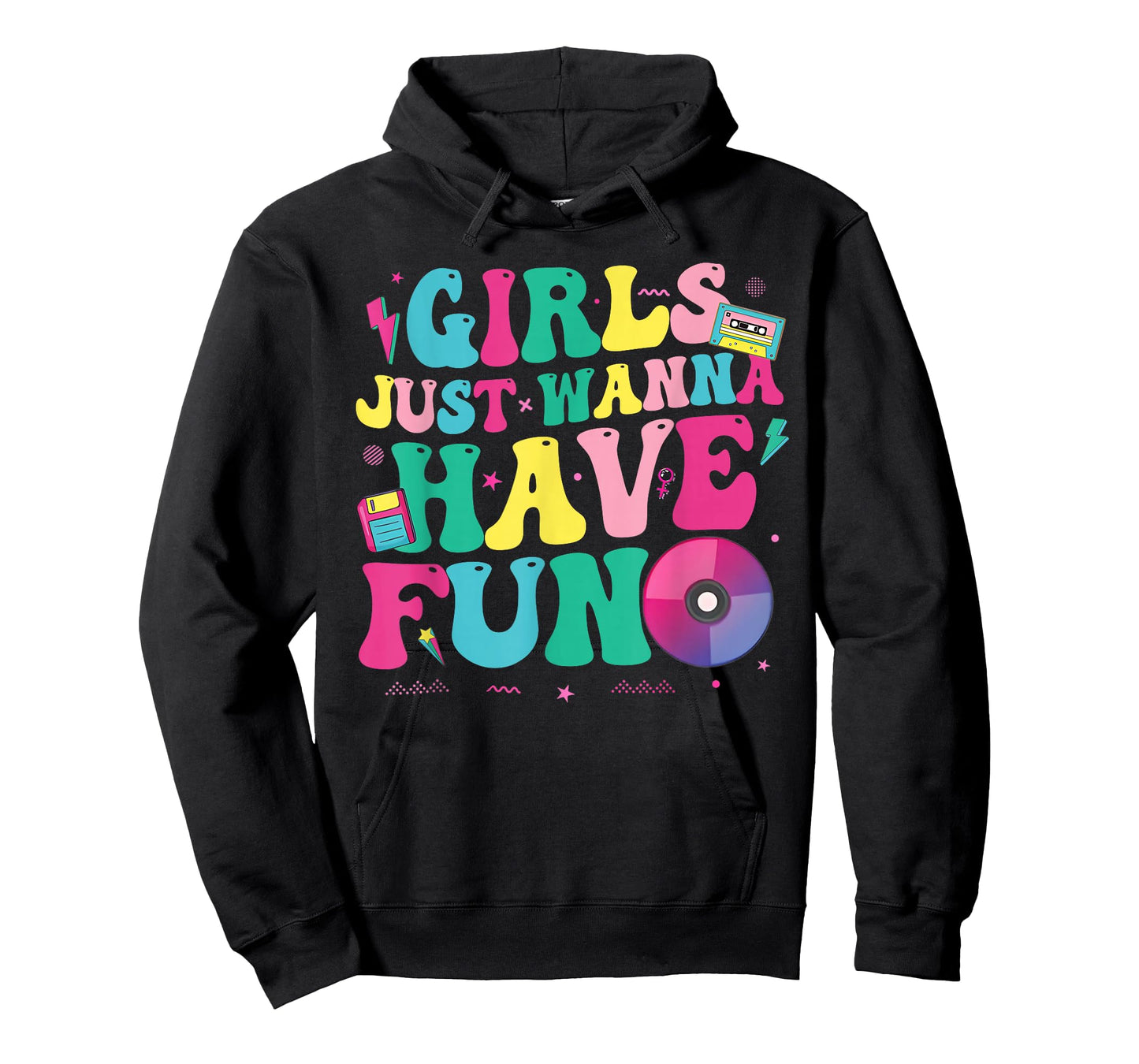 Funny Girls Just Wanna Have Fun Awesome 70's 80's 90's 1980s T-Shirt