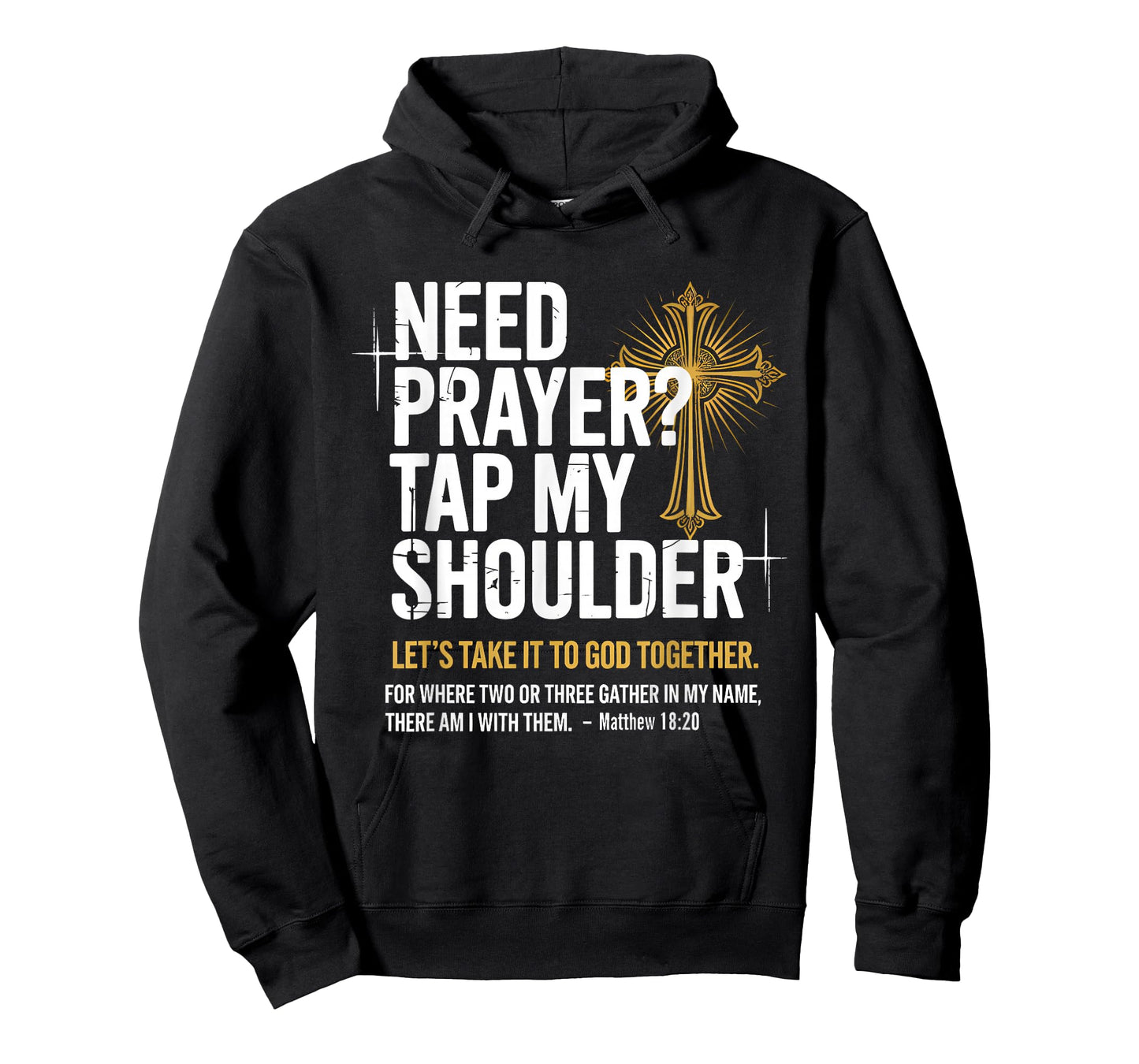 Need Prayer Tap My Shoulder Christian Faith Tee - Christian T-Shirt