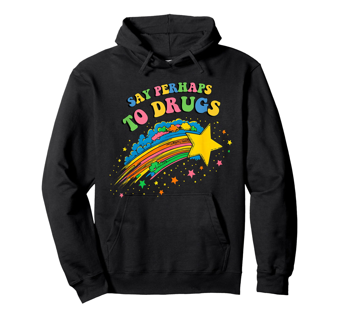 Say Perhaps to Drugs Colorful Cute Star T-Shirt