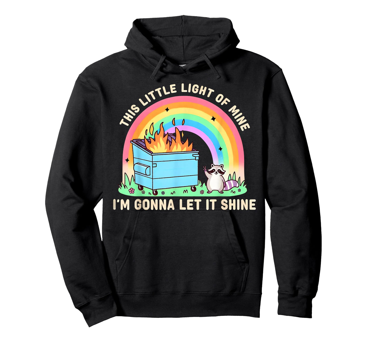This Little Light of Mine Raccoon Dumpster Fire Meme T-Shirt