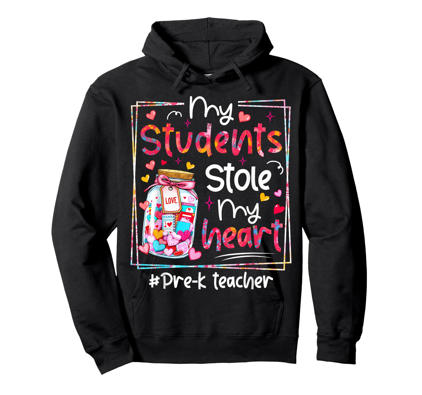 Valentine My Students Stole My Heart Pre-K Teacher T-Shirt