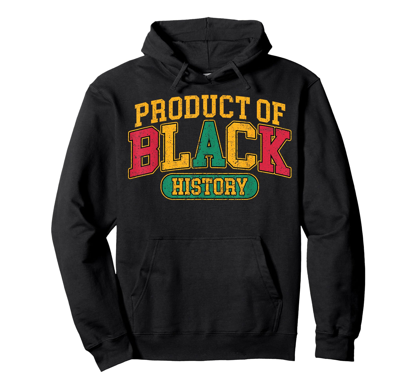 Product of Black History African American Heritage Men Women T-Shirt
