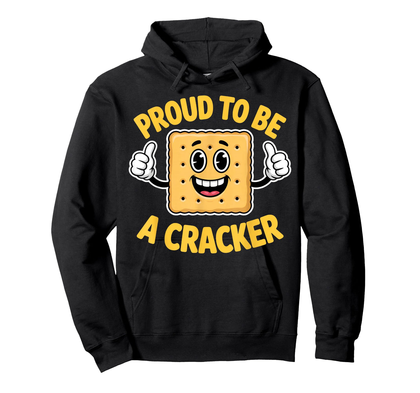 Meme Quote Proud to Be A Cracker Funny Snack Cute T-Shirt