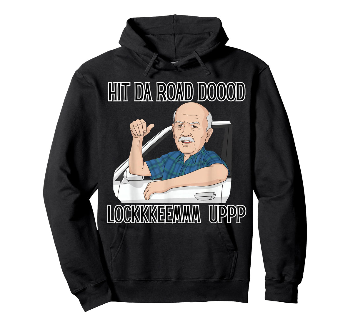 Funny for Men Hit The Road Dude Lock em' Up Funny Lock em up T-Shirt