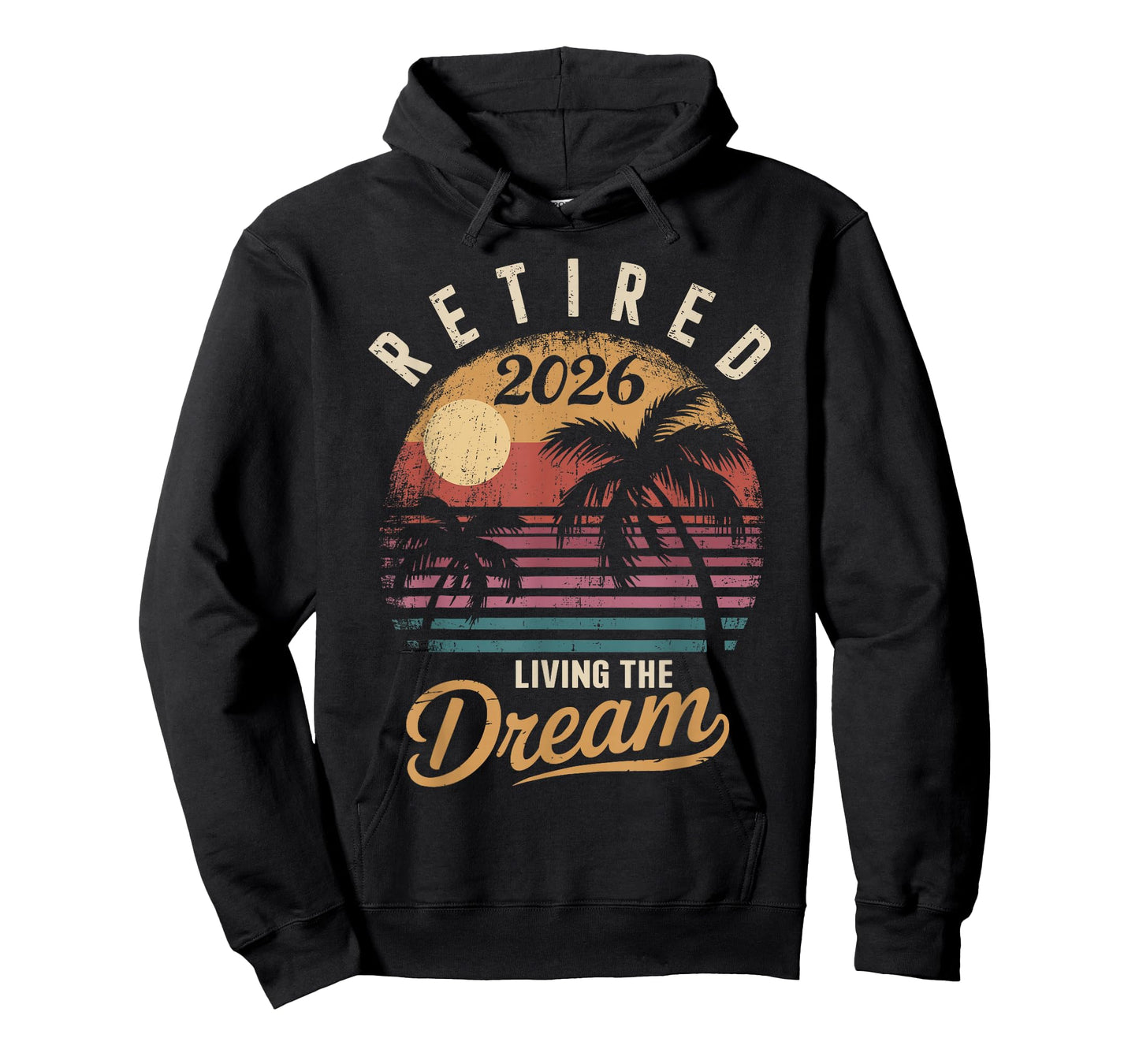 Retired 2026 Living The Dream Retirement T-Shirt